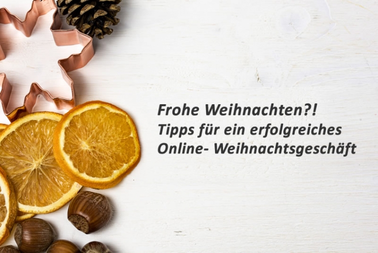 Tipps für ein erfolgreiches Online-Weihnachtsgeschäft 